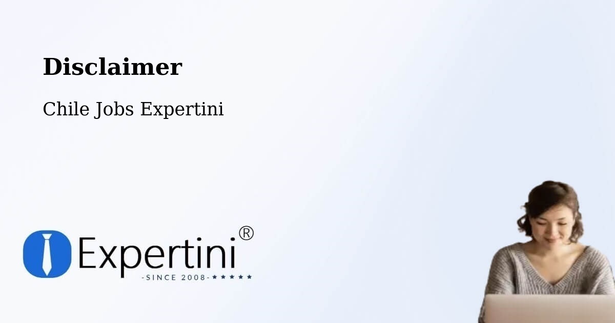 Disclaimer – Pumanque - Chile Jobs Expertini