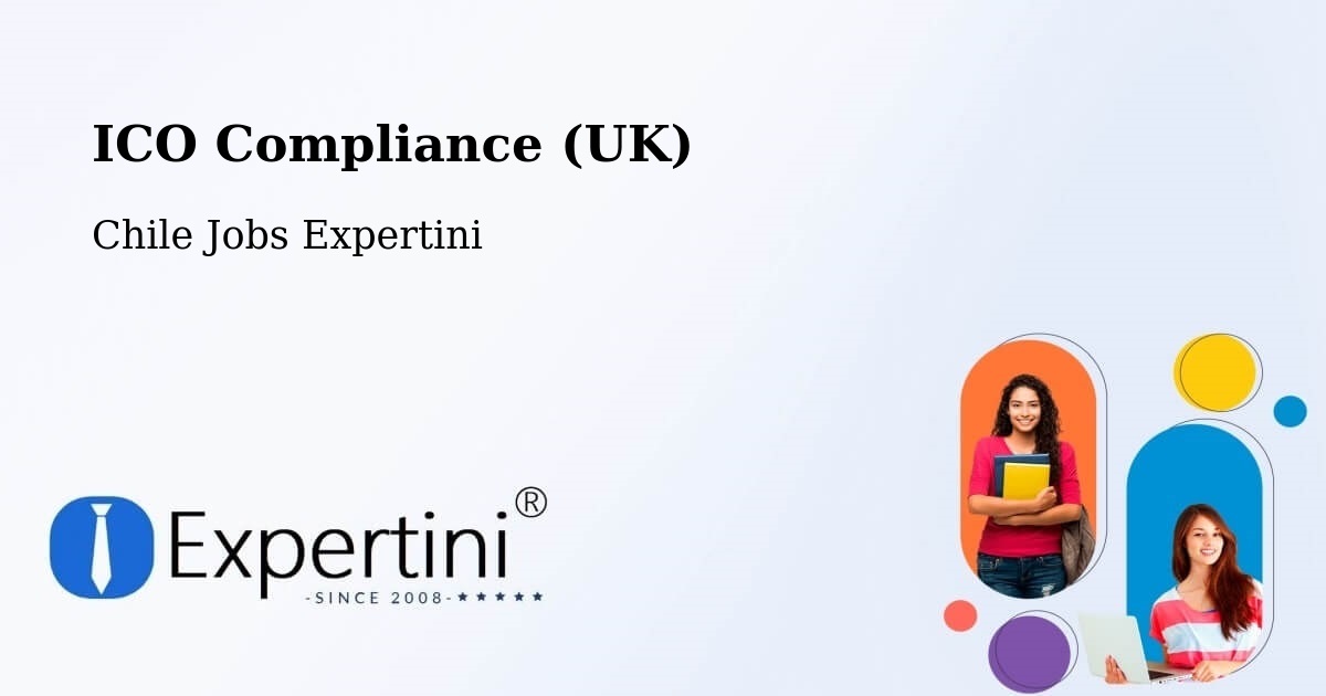 UK Data Protection & ICO Compliance – Pumanque - Chile Jobs Expertini